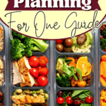 Three meal prep containers filled with assorted vegetables, grilled chicken, greens, and tomatoes; text reads “Meal Planning For One Guide,” perfect for anyone looking to master meal planning for one.